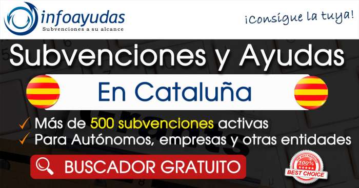 Buscar subvenciones en Cataluña(Barcelona, Gerona, Lérida y Tarragona) Buscar subvenciones en Cataluña(Barcelona, Gerona, Lérida y Tarragona)